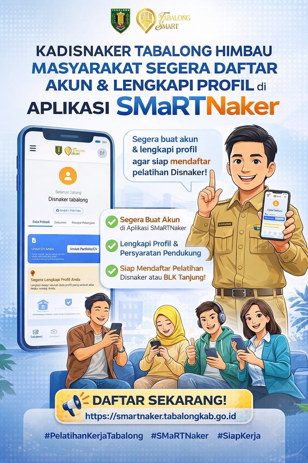 Kadisnaker Tabalong Himbau Masyarakat Segera Membuat Akun dan Melengkapi Profil di Aplikasi SMaRTNaker